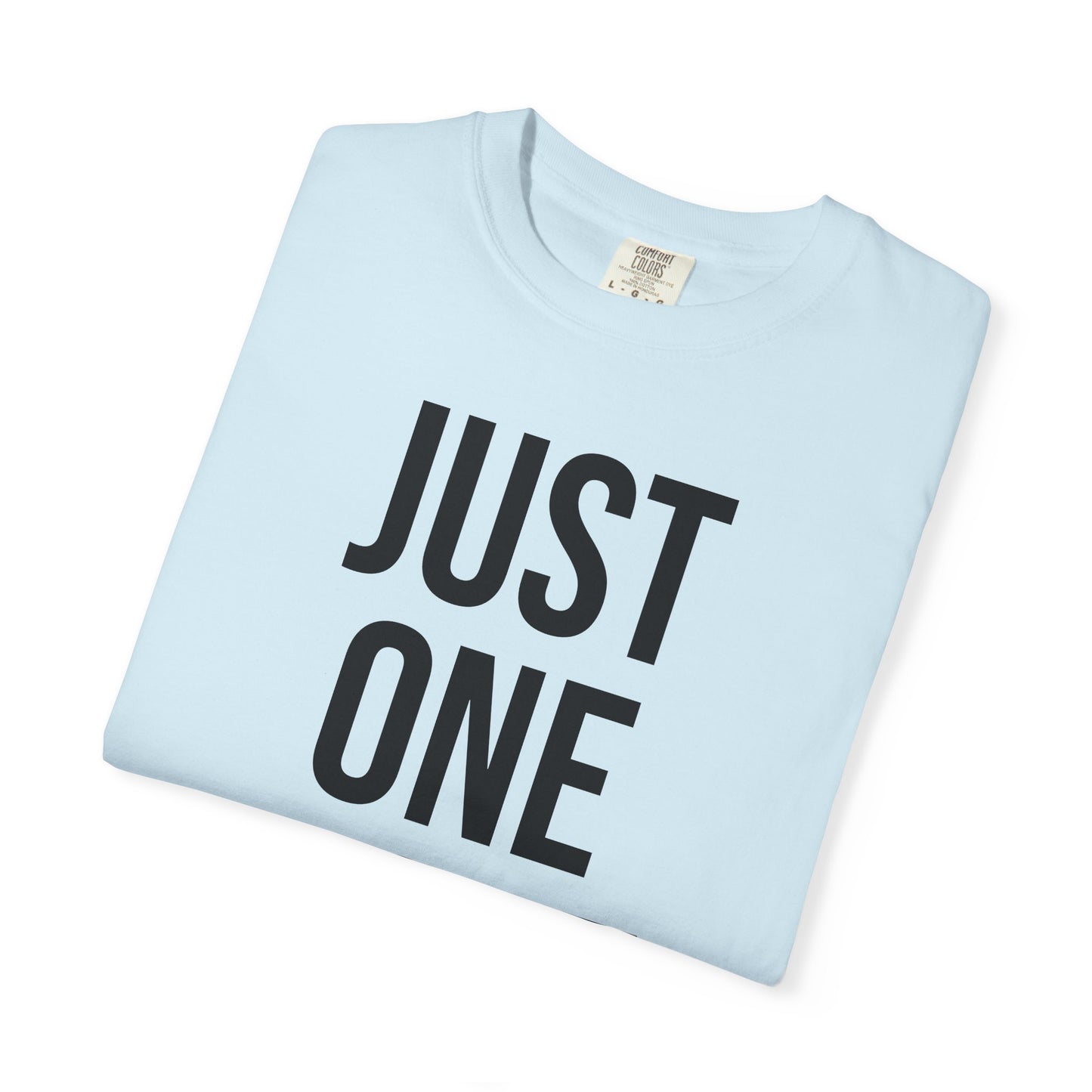 Just One More Spin Unisex Garment-Dyed T-shirt, Casino Tee, Gambling Gift, Funny Shirt, Luck Shirt, Great for Birthdays